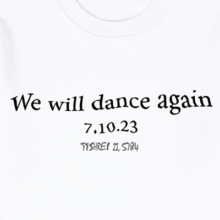 T-SHIRT - We Will Dance Again